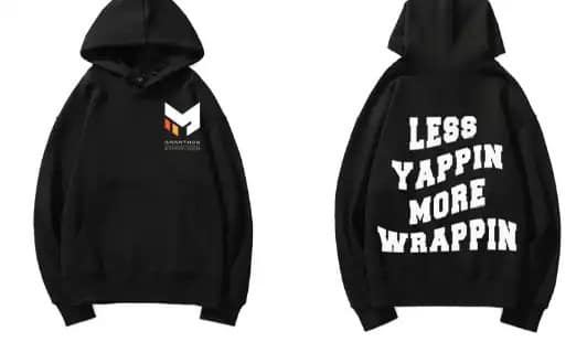 "Less Yappn More Wrappn" Hoodie